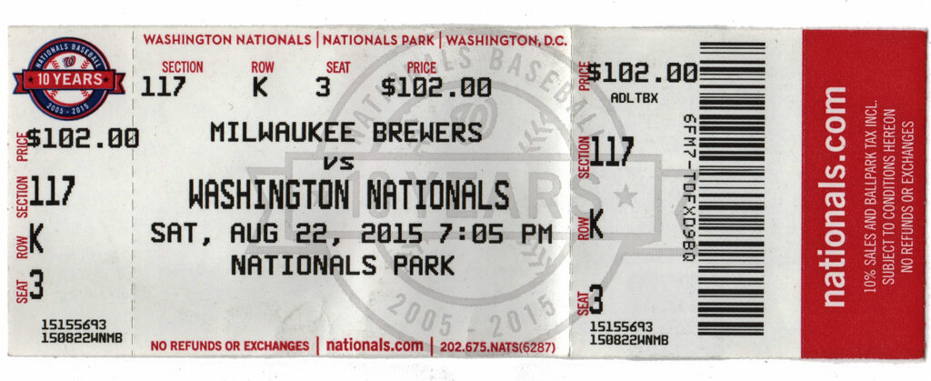 A Washington Nationals baseball ticket for a game against the Milwaukee Brewers on Saturday, August 22, 2015 at 7:05 PM, showing section 117, row K, seat 3 with a price of $102.00.