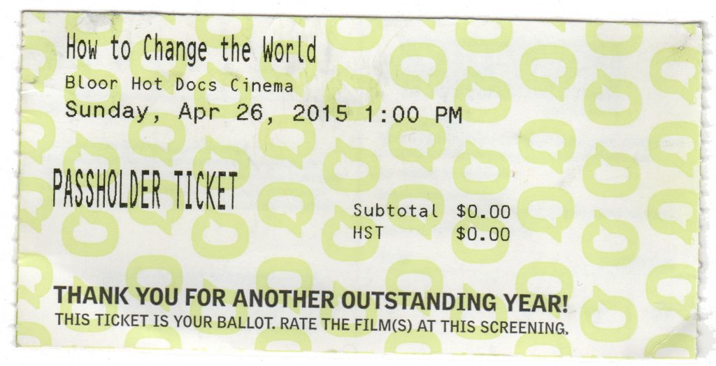 Hot docs 2015 ticket - How to change the world